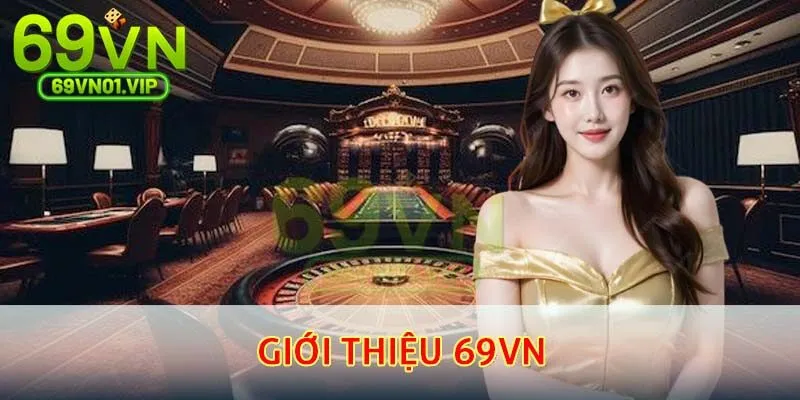 Giới thiệu 69VN